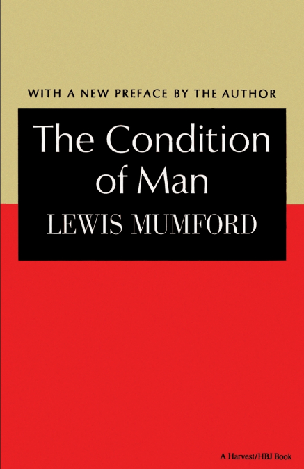 The Condition of Man
