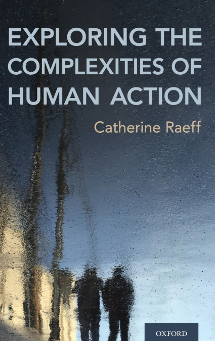 EXPLOR THE COMPLEX OF HUMAN ACTION C