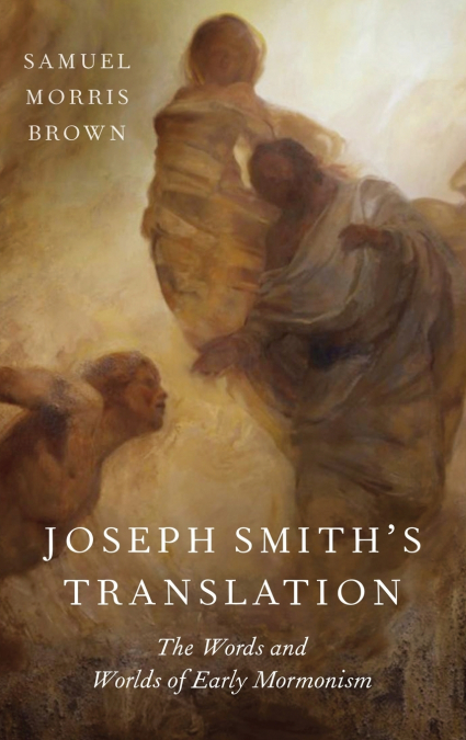 Joseph Smith’s Translation