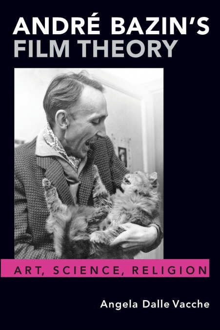 ANDR BAZIN’S FILM THEORY P