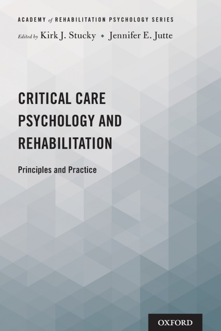 Critical Care Psychology and Rehabilitation