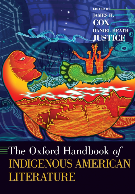 Oxford Handbook of Indigenous American Literature