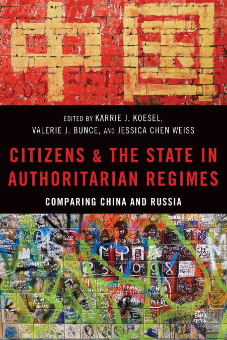 Citizens and the State in Authoritarian Regimes