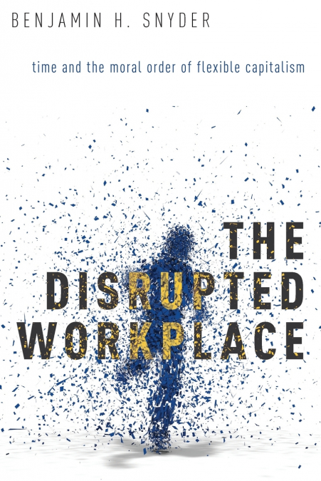 Disrupted Workplace