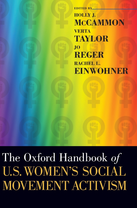 Oxford Handbook of U.S. Women’s Social Movement Activism