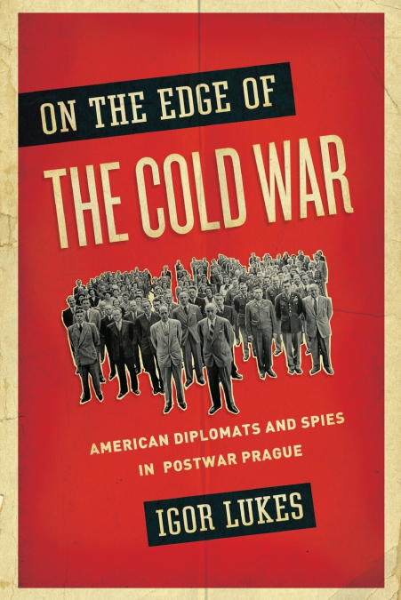 On the Edge of the Cold War