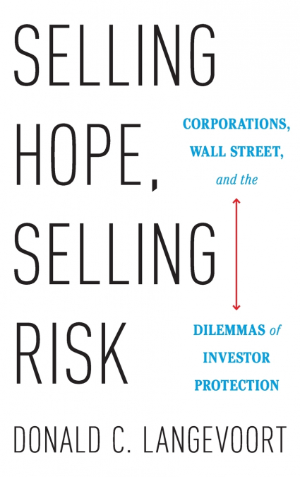 Selling Hope, Selling Risk