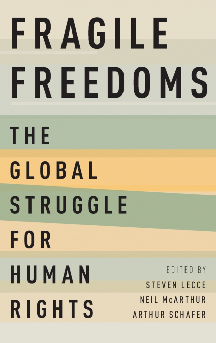 Fragile Freedoms