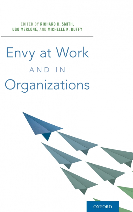 Envy at Work and in Organizations
