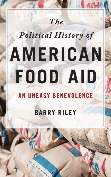Political History of American Food Aid