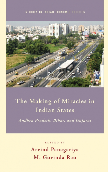 Making of Miracles in Indian States