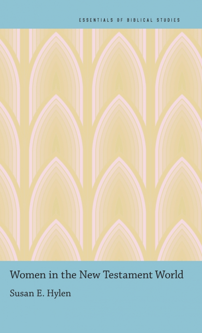 Women in the New Testament World
