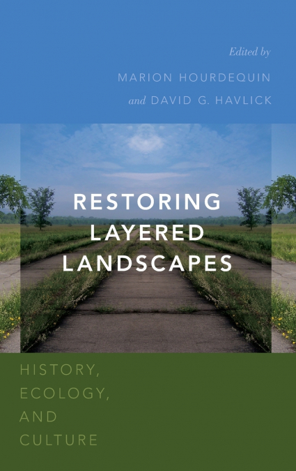 Restoring Layered Landscapes