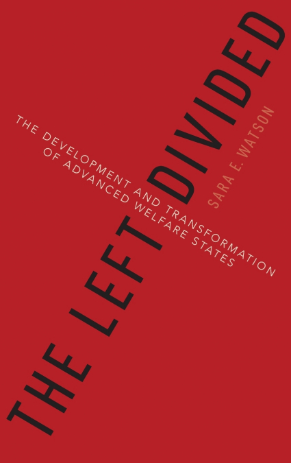 The Left Divided