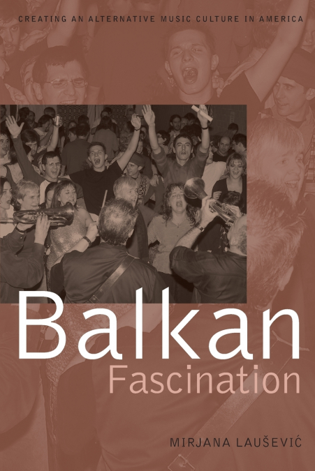 Balkan Fascination