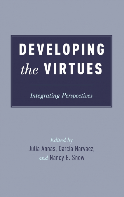 DEVELOPING THE VIRTUES C