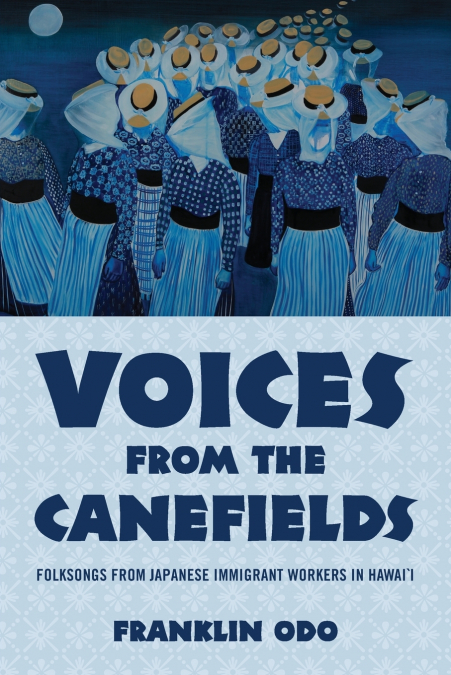Voices from the Canefields