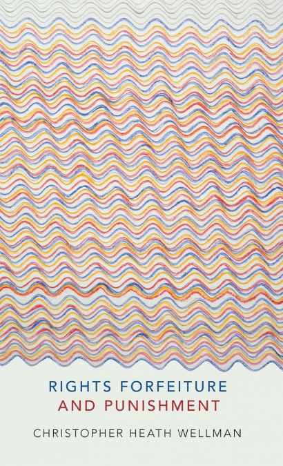 Rights Forfeiture and Punishment