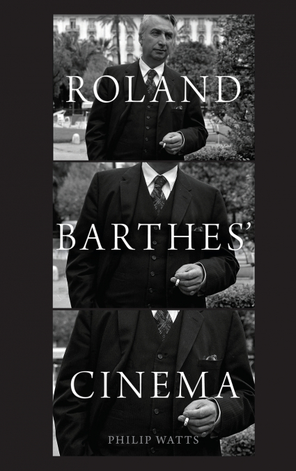 Roland Barthes’ Cinema