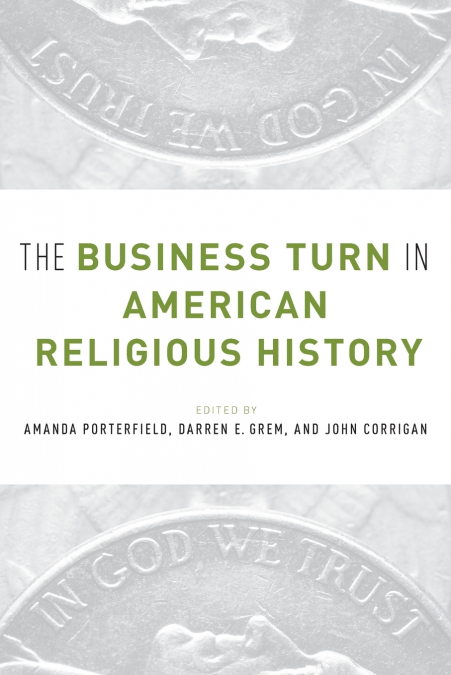Business Turn in American Religious History