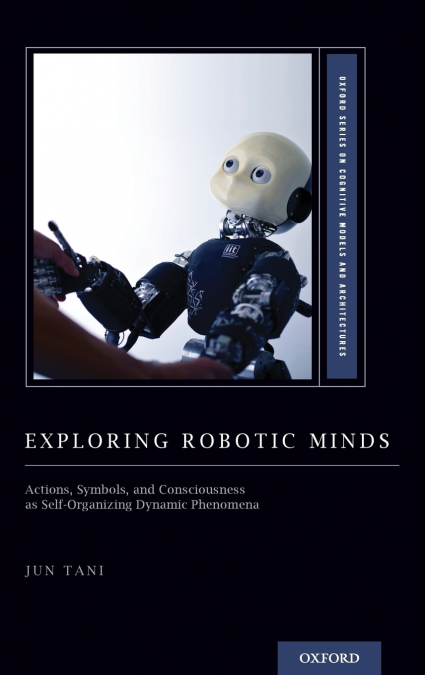 Exploring Robotic Minds