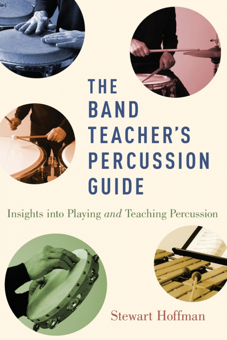 Band Teacher’s Percussion Guide