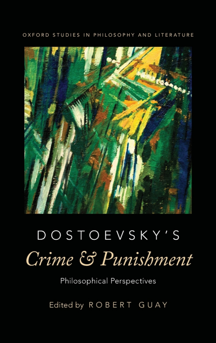 Dostoevsky’s Crime and Punishment