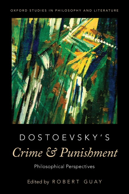 Dostoevsky’s Crime and Punishment