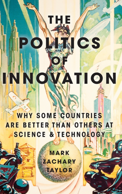 POLITICS OF INNOVATION C