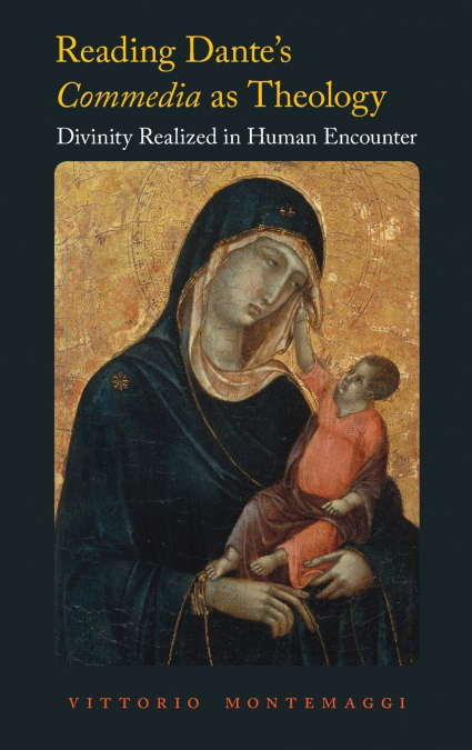 Reading Dante’s Commedia as Theology