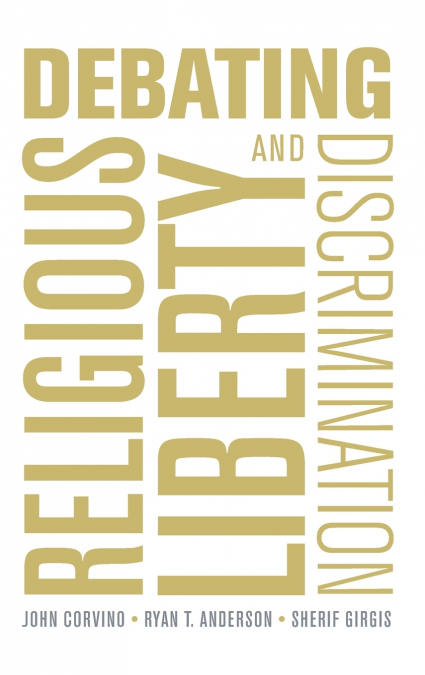Debating Religious Liberty and Discrimination