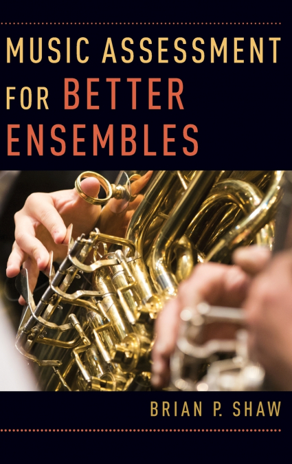 Music Assessment for Better Ensembles