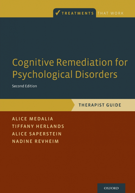 Cognitive Remediation for Psychological Disorders