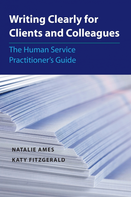 Writing Clearly for Clients and Colleagues