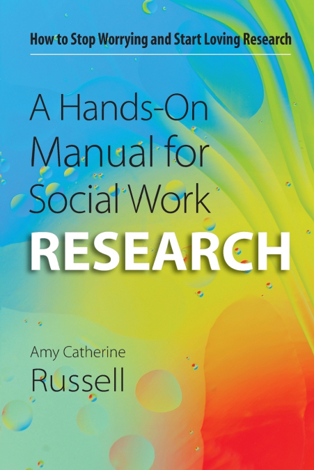 Hands-On Manual for Social Work Research