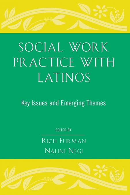 Social Work Practice with Latinos