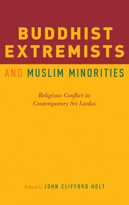 Buddhist Extremists and Muslim Minorities