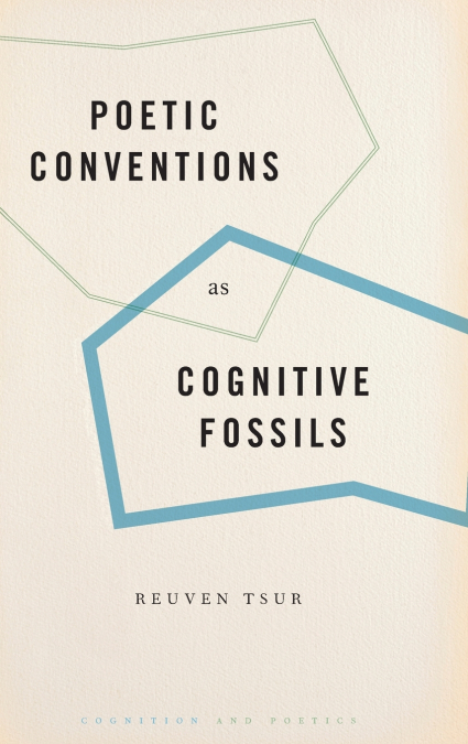 Poetic Conventions as Cognitive Fossils