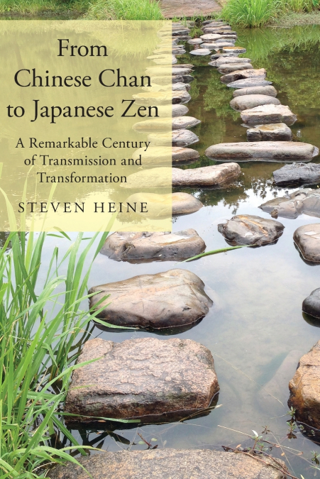 From Chinese Chan to Japanese Zen