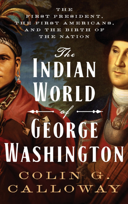 Indian World of George Washington