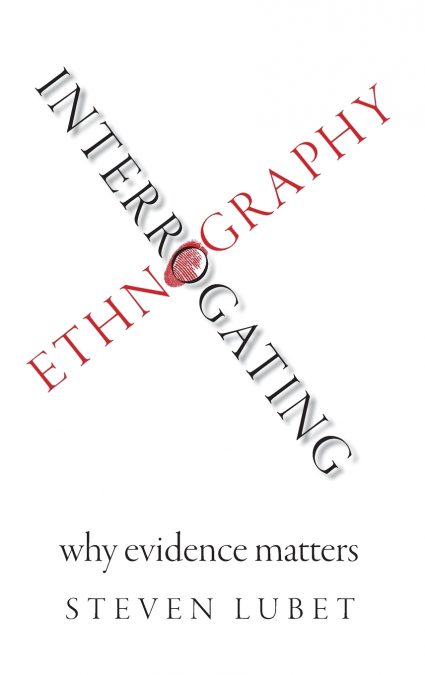 Interrogating Ethnography