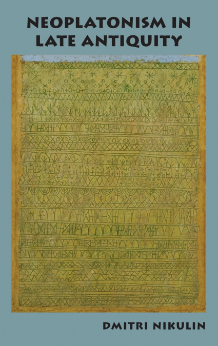 Neoplatonism in Late Antiquity
