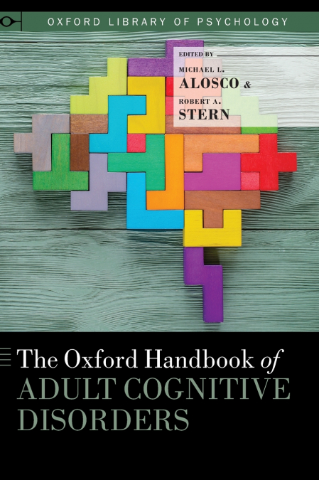 Oxford Handbook of Adult Cognitive Disorders