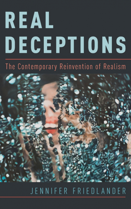 Real Deceptions