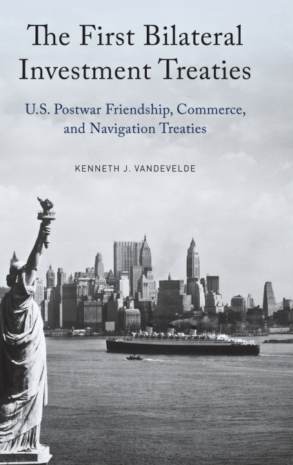 First Bilateral Investment Treaties