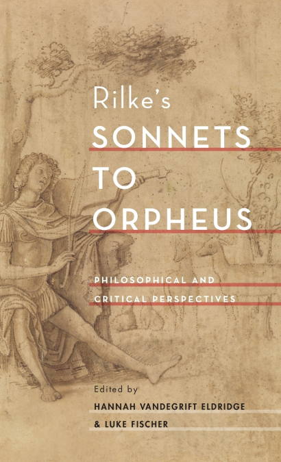 Rilke’s Sonnets to Orpheus
