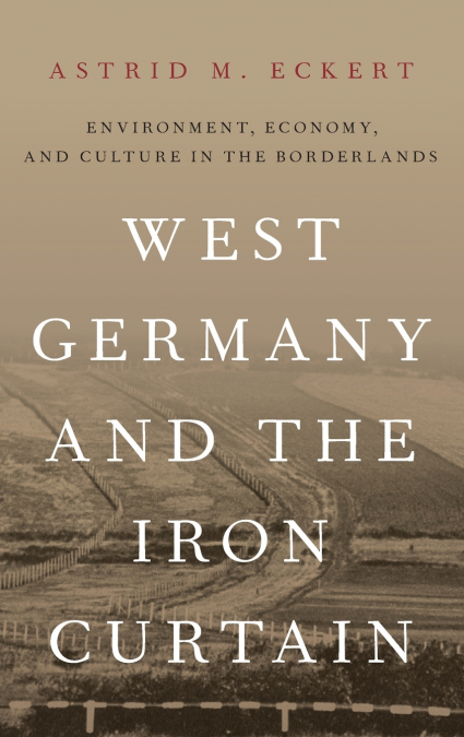West Germany and the Iron Curtain