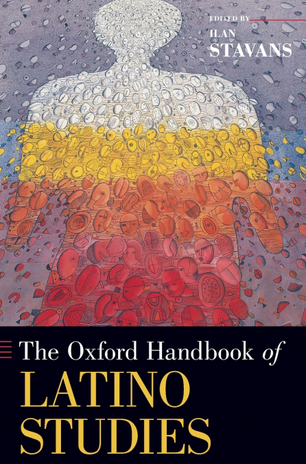Oxford Handbook of Latino Studies
