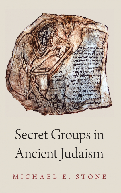 Secret Groups in Ancient Judaism