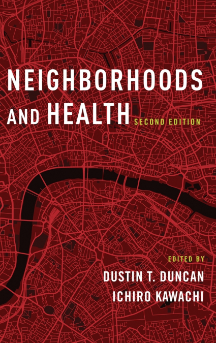 Neighborhoods and Health